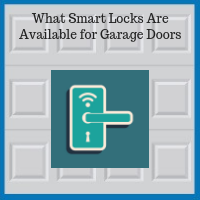Blue Sky Builders garage entry doors smart locks